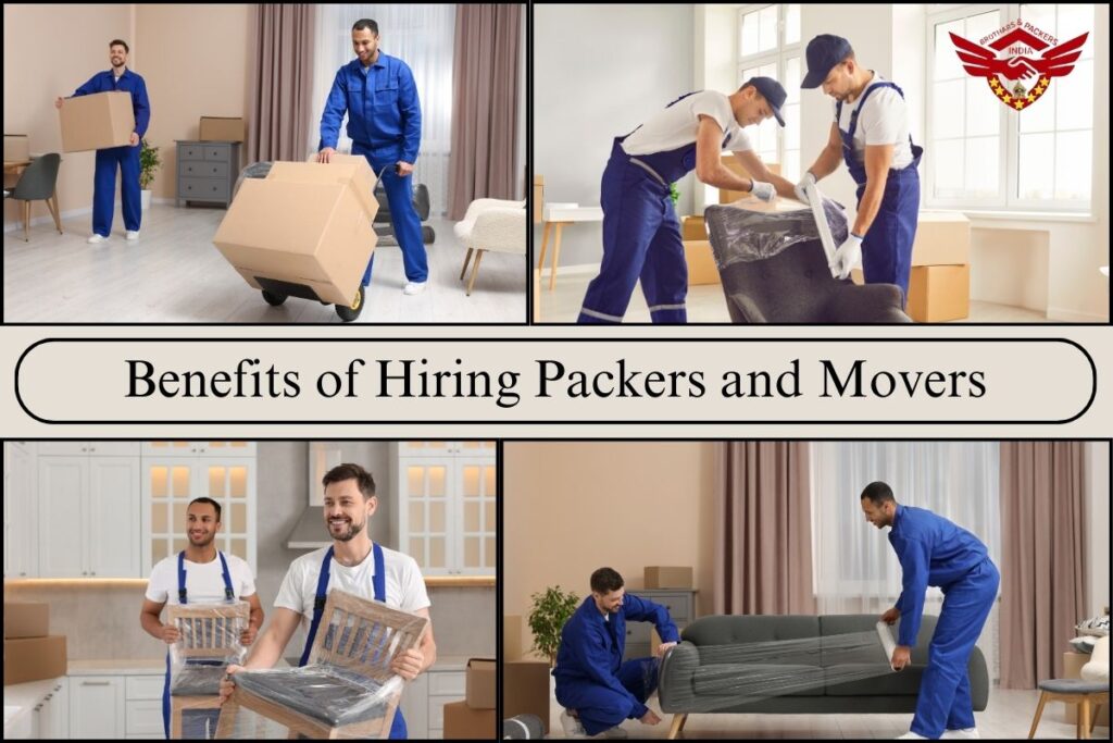 Benefits of Hiring Packers and Movers